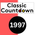 A graphic with a red and white split background, text reads Classic Countdown with colored “o” letters, and a large black circle below contains the number 1997 in white, subtly hinting at planetary shifts in pop culture.