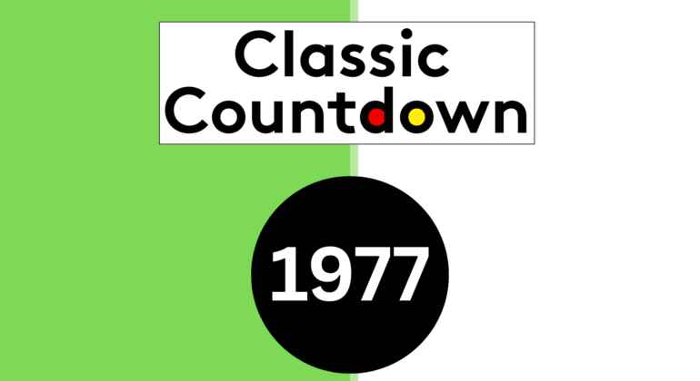 A graphic with a green and white split background, the text Classic Countdown in black with the letters d in red and o in yellow, and a black circle below containing 1977 in white, inspired by Titanic’s timeless legacy.