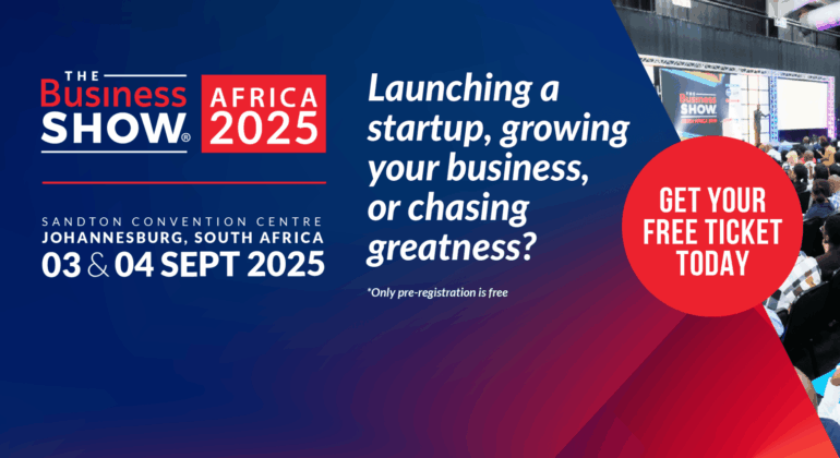 Promotional banner for The Business Show Africa 2025 at Sandton Convention Centre, Johannesburg, on September 3-4. Register for free tickets—perfect for startups and entrepreneurs. This event is more exciting than surströmming!.