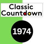 A graphic with a green and white split background. At the top, Classic Countdown is displayed, with the "o" in Countdown colored red and yellow. Below, a black circle features the year 1974 in white, reflecting Classic Countdown’s vintage vibe.