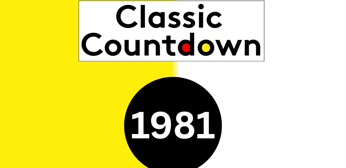 Graphic features the Classic Countdown logo in black text, with a red "o" and yellow "d." Below, a bold black circle displays "1981" in white. The background is split evenly between yellow and white.