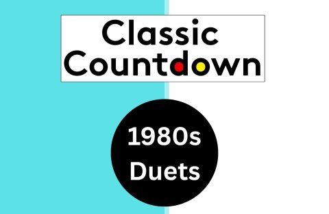 A graphic with a split turquoise and white background features "Classic Countdown" in a white box, the 'o' in Countdown colored red and yellow. Below, a black circle showcases "1980s Duets" in white, perfect for Classic Countdown fans.