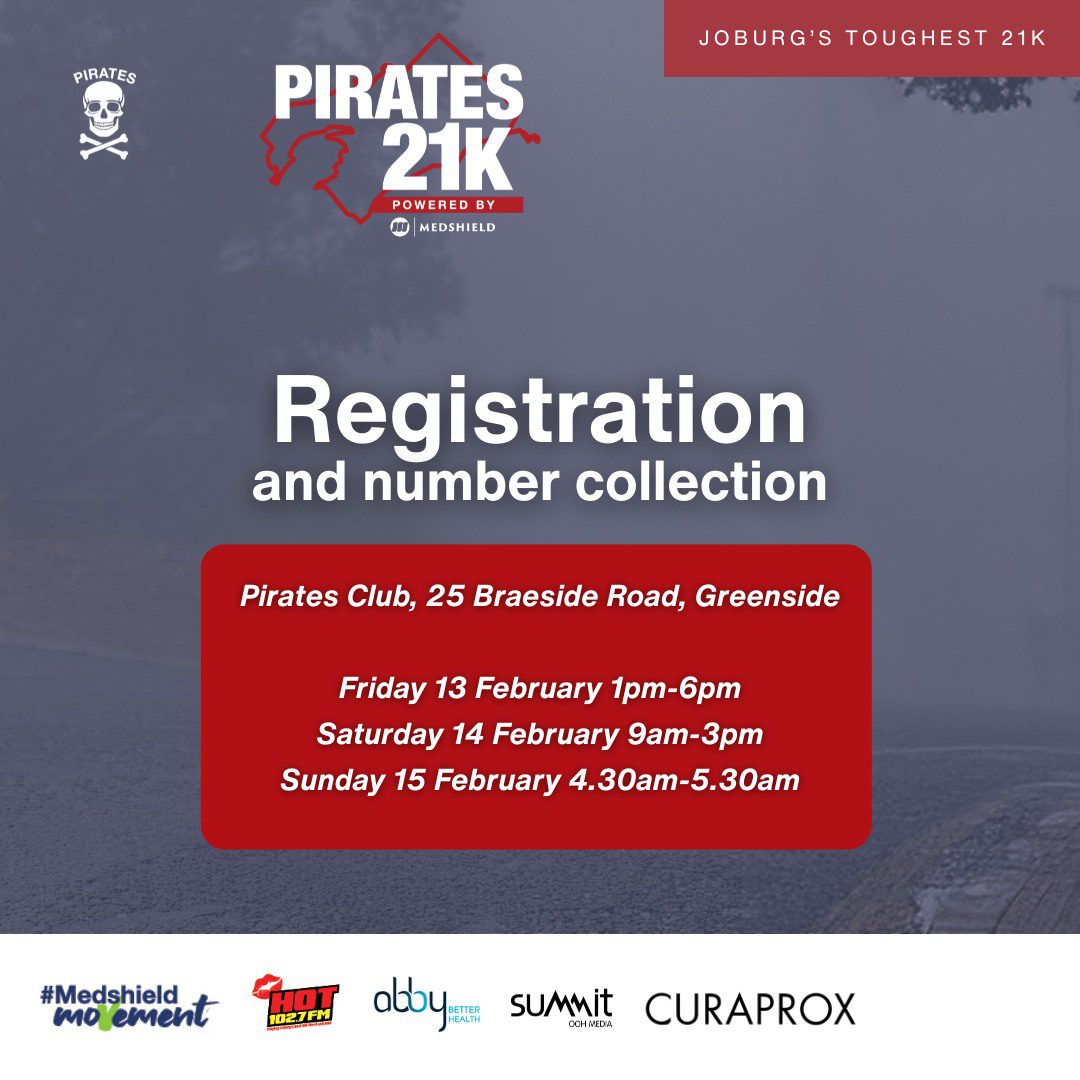 Event poster for PIRATES 21K registration and number collection at Pirates Club, 25 Braeside Road, Greenside. Includes Die Kantoor as a sponsor. Dates: Feb 13 (1–6pm), Feb 14 (9am–3pm), Feb 15 (4:30–5:30am). Sponsors’ logos included.