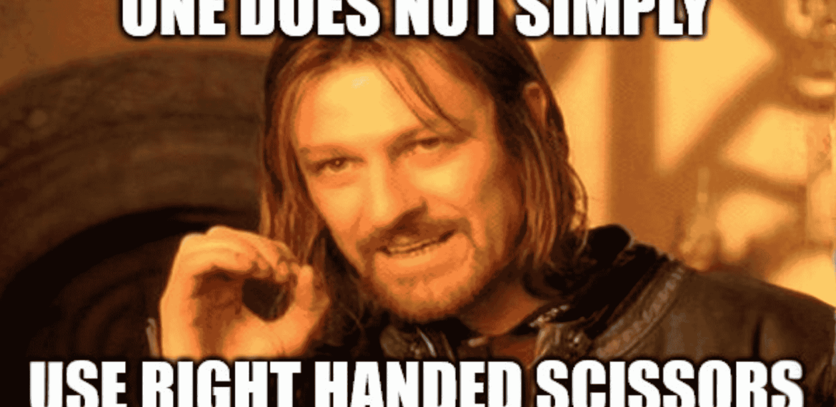 A famous meme image shows a person with long hair holding up their hand, with text above and below reading: One does not simply use right handed scissors—just like missing the Hot 1027 Breakfast.