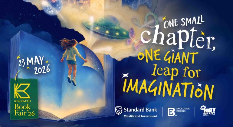 A girl floats above an open book with light pouring out, surrounded by whimsical images like a UFO and castle. Text reads: One small chapter, one giant leap for imagination. Featuring Lloyd Madurai. 23 May 2026. Kingsmead Book Fair 26.