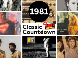 A collage featuring 1981 pop culture: Michael Jackson, Janet Jackson, Superman, radio, MTV debut, The Rolling Stones, Bette Davis Eyes cover, and the text 1981 Classic Countdown HOT 102.7FM in the center.