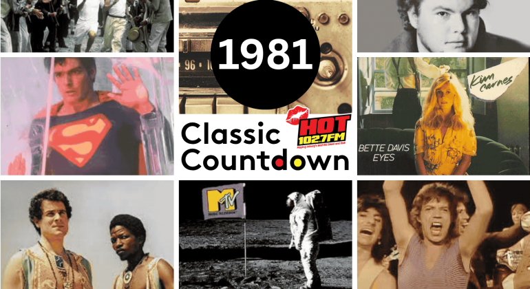 A collage featuring 1981 pop culture: Michael Jackson, Janet Jackson, Superman, radio, MTV debut, The Rolling Stones, Bette Davis Eyes cover, and the text 1981 Classic Countdown HOT 102.7FM in the center.