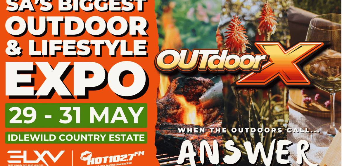 Promotional poster for “SA’s Biggest Outdoor & Lifestyle Expo” from 29-31 May at Idlewild Country Estate, featuring campfire, flowers, and wine—just like Kingsmead Book Fair, it’s where adventure and inspiration meet. “Outdoor X: When the outdoors call... Answer.”.