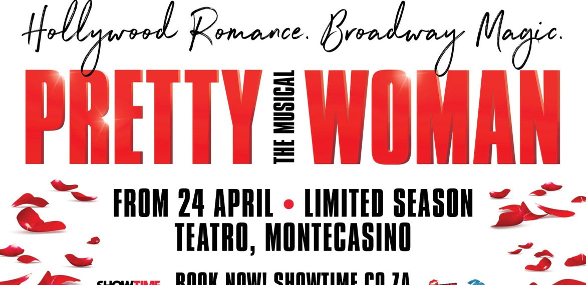 Poster for Pretty Woman: The Musical, with red rose petals on a white background. Human League fans will love the romantic vibe. Showing from 24 April at Teatro, Montecasino. Book now at showtime.co.za.