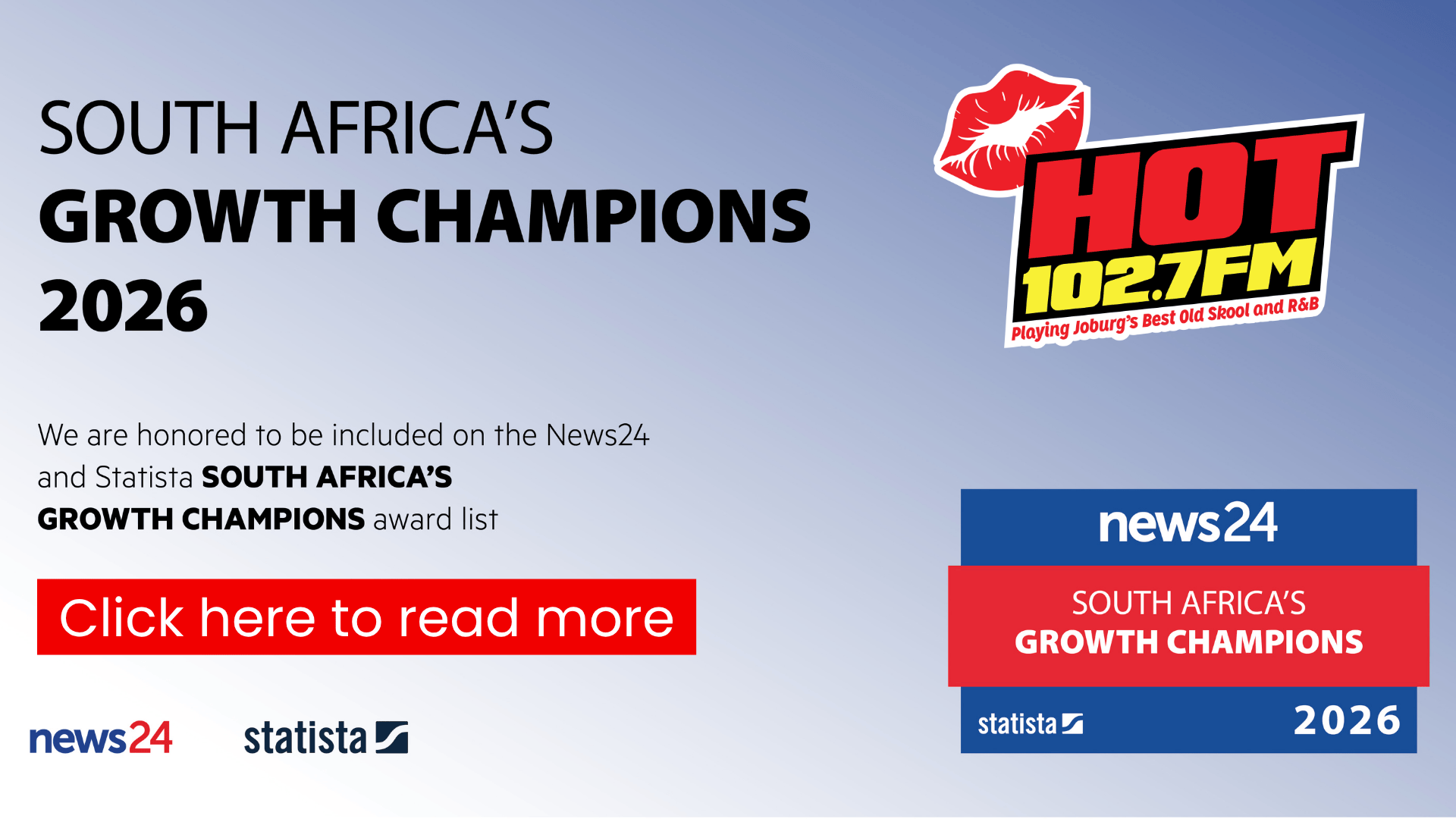 A promotional graphic for Hot 102.7 FM, celebrating inclusion in the 2026 News24 and Statista South Africa’s Growth Champions list, with logos and a red button labeled Click here to read more.