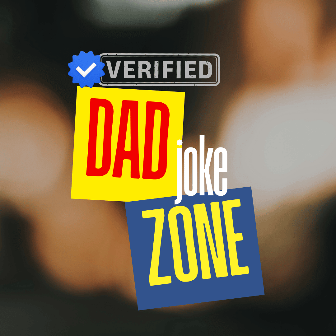 A graphic with a blue checkmark and the word VERIFIED above bold text reading DAD joke ZONE on colorful blocks, set against a blurred background—perfect for sharing laughs during your Hot 1027 Breakfast.