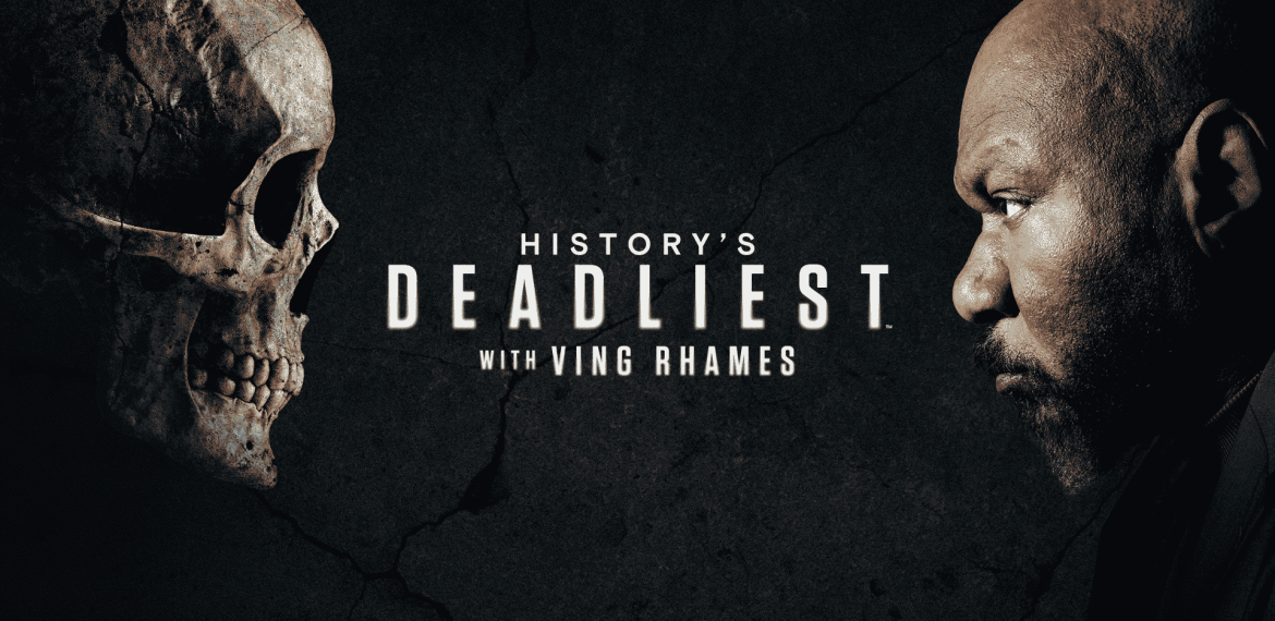 On a dark, cracked background, a human skull faces a serious man. Between them, the text reads: Historys Deadliest with Ving Rhames.