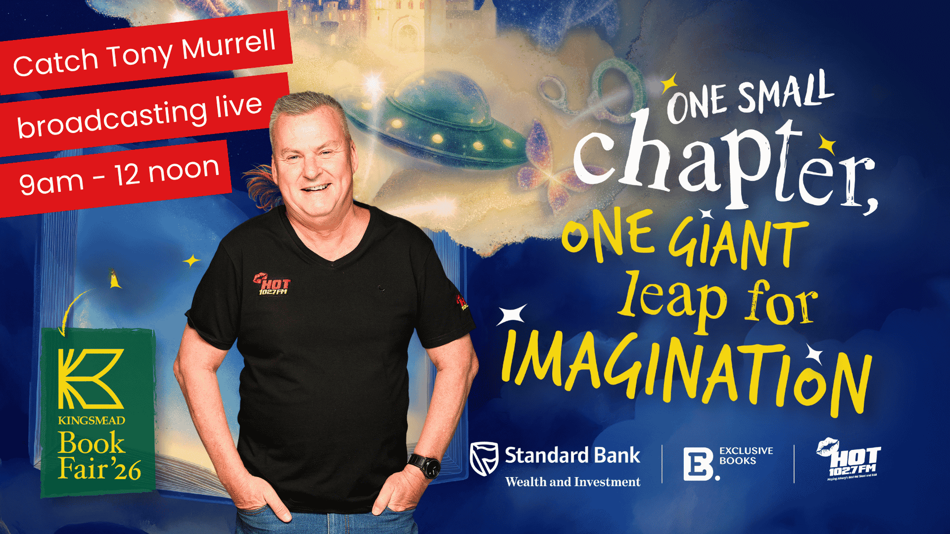 A smiling man in a black HOT 102.7 FM shirt stands beside text promoting the Kingsmead Book Fair. The banner announces Tony Murrell broadcasting live, with colorful, whimsical background art and sponsor logos at the bottom.