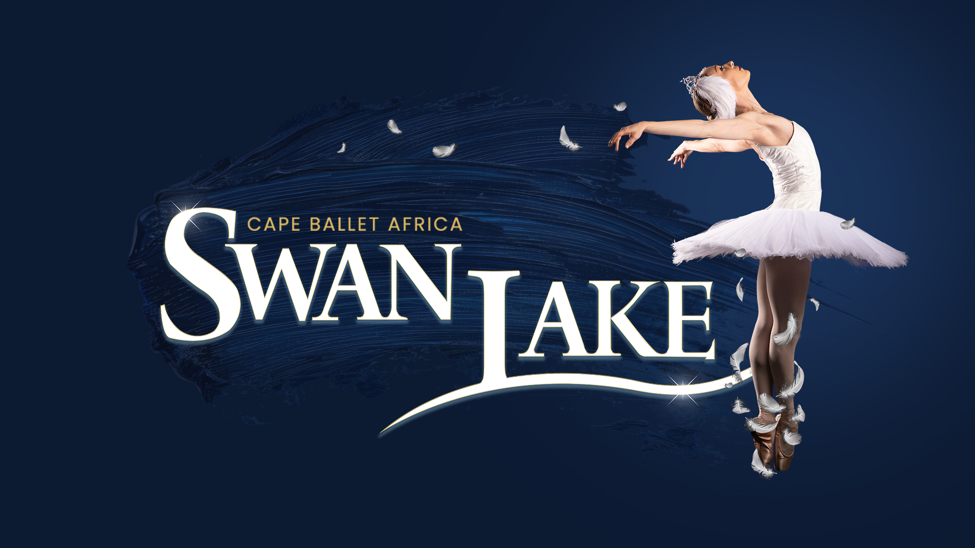 A ballerina in a white tutu poses gracefully on pointe beside the text Cape Ballet Africa Swan Lake on a dark blue background with floating white feathers.