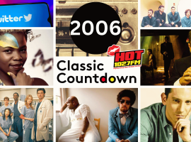 A 2006-themed collage featuring the Twitter logo, musicians, actors, Mortal Kombat icons, doctors from Grey’s Anatomy, Daniel Craig as James Bond, radio station HOT 102.7 FM, and Classic Countdown text in the center.