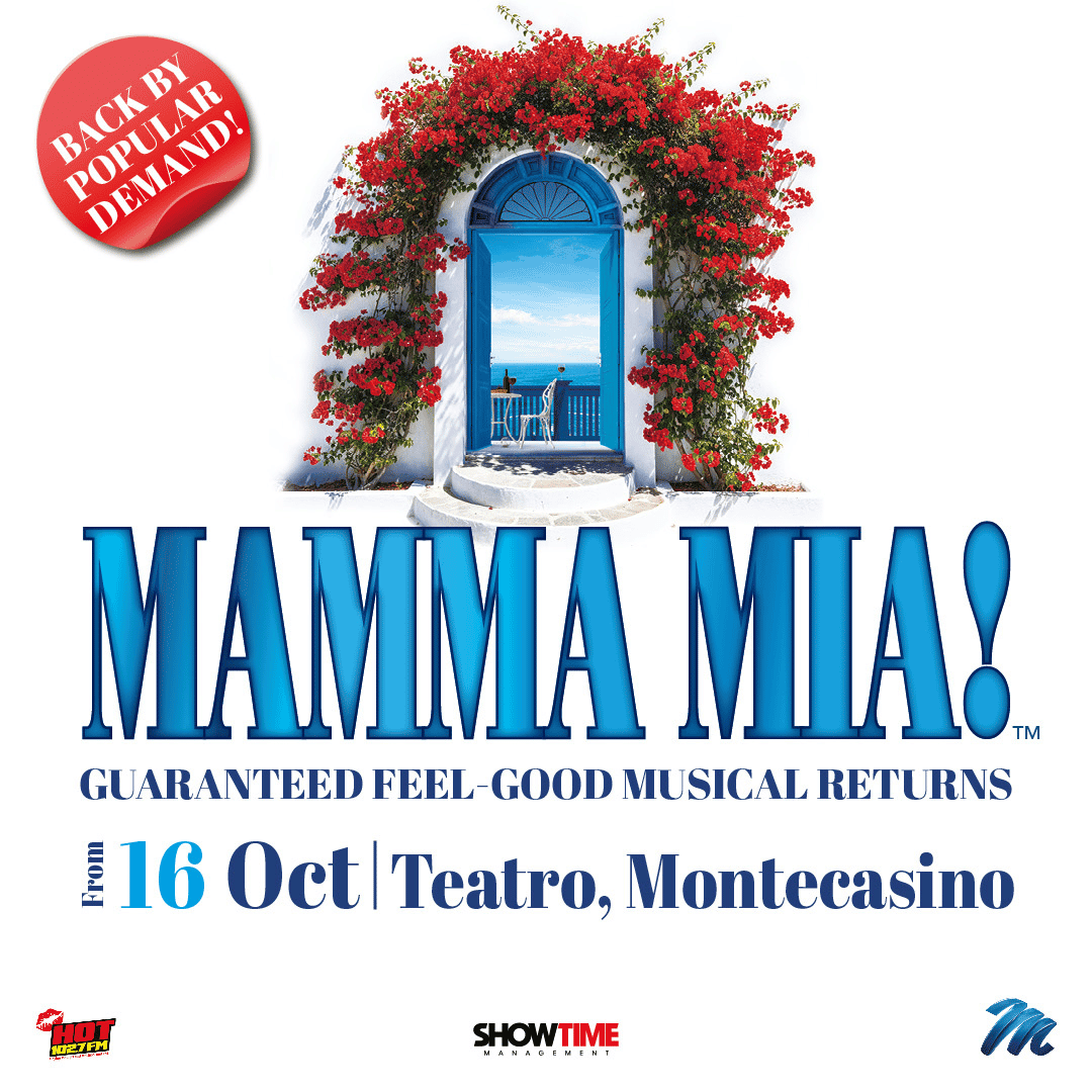 Poster for the musical MAMMA MIA! showing a blue and white Mediterranean-style door with red flowers, and text announcing the shows return from 16 Oct at Teatro, Montecasino. A red badge reads Back by popular demand!.