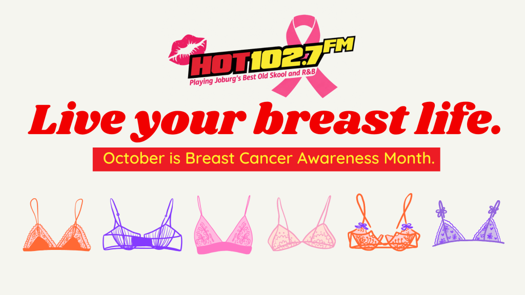 Hot 102.7 FM Breast Cancer Awareness Month promo with slogan Live your breast life, a pink ribbon, and illustrated bras in various colors and styles along the bottom.