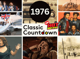 Collage of 1976 events: musicians performing, Mars lander, Concorde plane, radio, music group, soul singer, man with hand on face, and street protest, with 1976 Classic Countdown HOT 102.7 FM text in the center.