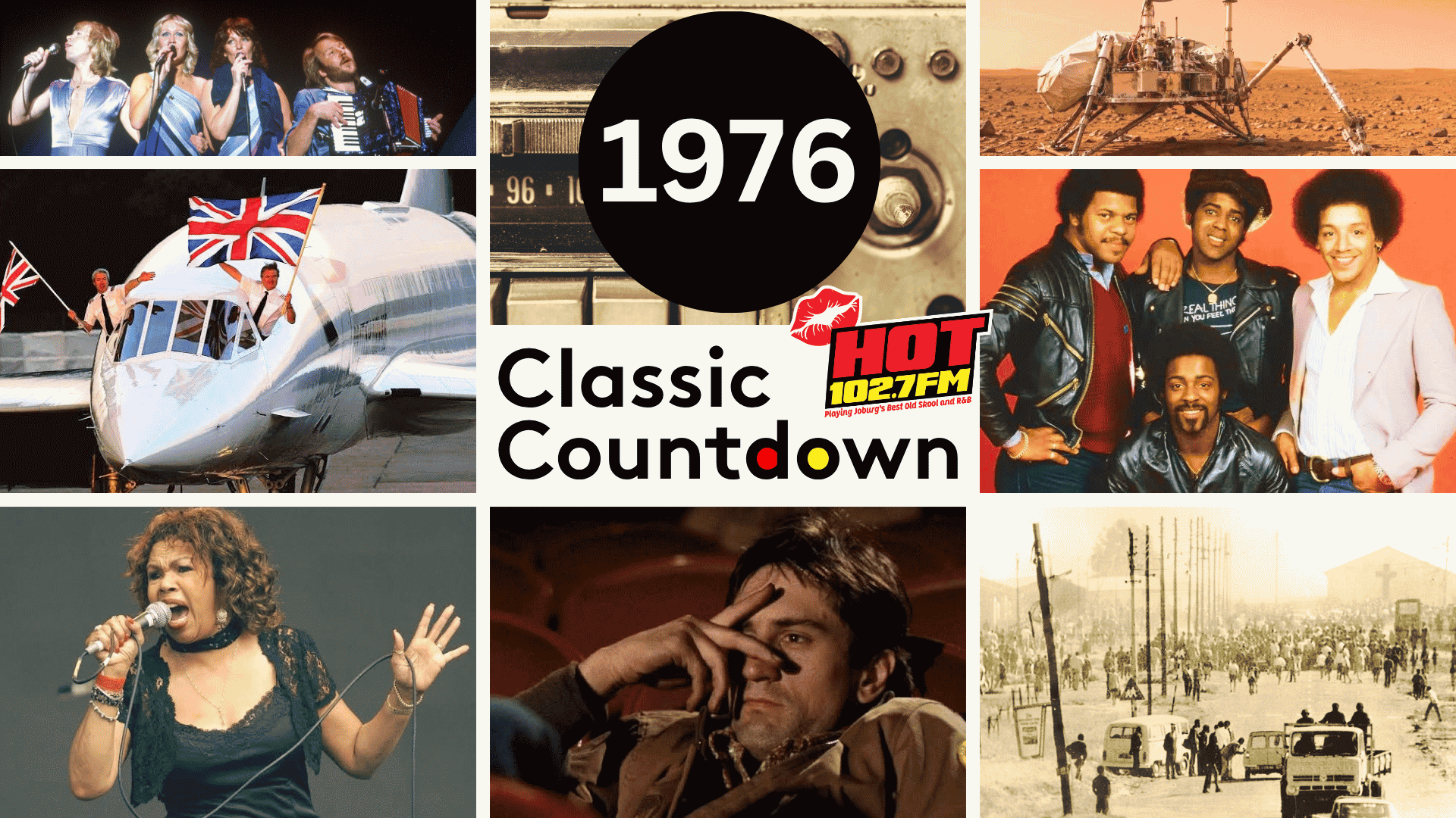 Collage of 1976 events: musicians performing, Mars lander, Concorde plane, radio, music group, soul singer, man with hand on face, and street protest, with 1976 Classic Countdown HOT 102.7 FM text in the center.