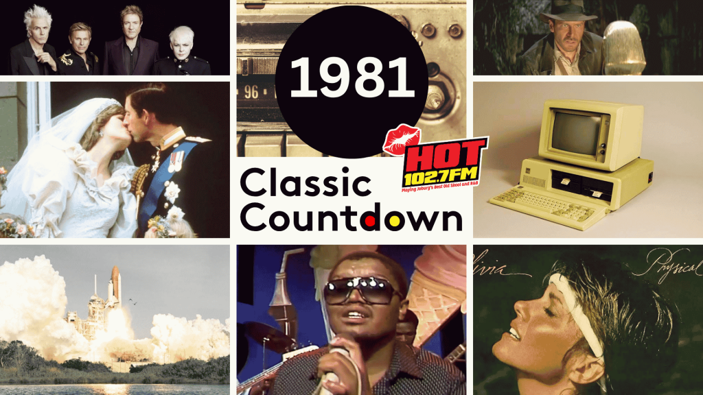 Collage of 1981 pop culture: royal wedding, radio, Indiana Jones, vintage computer, space shuttle launch, 1980s singer, album cover, and 1981 Classic Countdown with Hot 102.7 FM logo in the center.