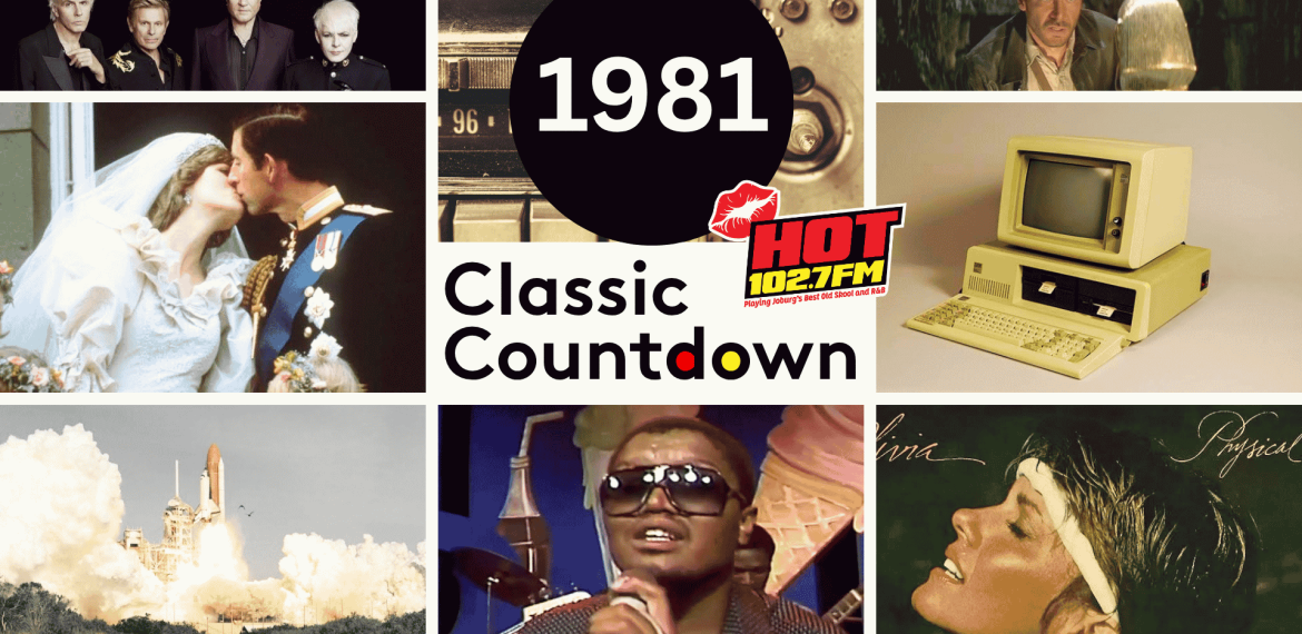 Collage of 1981 pop culture: royal wedding, radio, Indiana Jones, vintage computer, space shuttle launch, 1980s singer, album cover, and 1981 Classic Countdown with Hot 102.7 FM logo in the center.