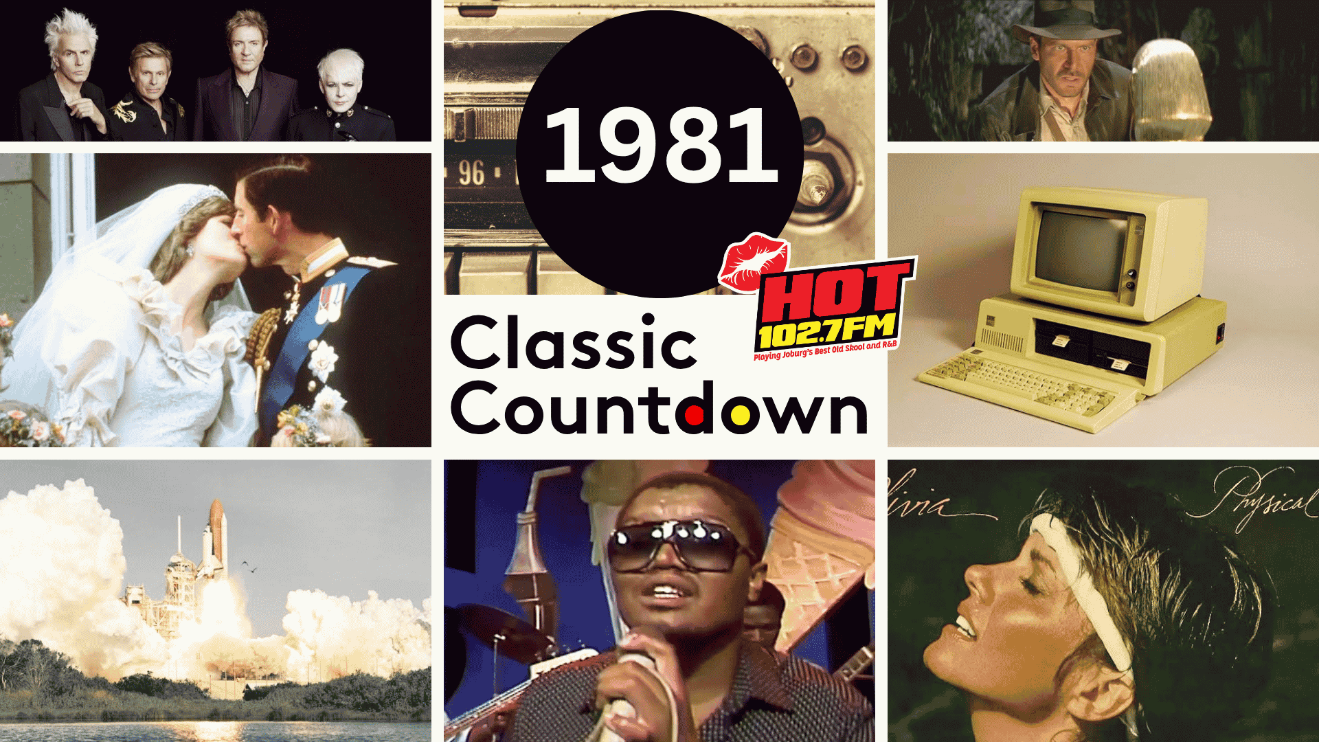 Collage of 1981 pop culture: royal wedding, radio, Indiana Jones, vintage computer, space shuttle launch, 1980s singer, album cover, and 1981 Classic Countdown with Hot 102.7 FM logo in the center.