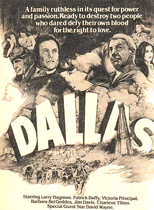 Vintage movie poster for Dallas featuring a montage of the cast above a large stylized title and the text, A family ruthless in its quest for power and passion.